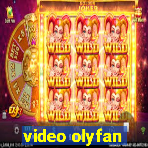 video olyfan